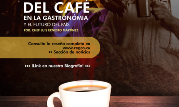 La Importancia Del Café En La Gastronomía